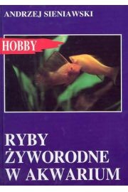 K.RYBY ŻYWORODNE W AKWARIUM