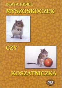 K.MYSZOSKOCZEK CZY KOSZATNICZKA