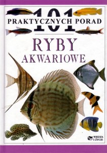 K.RYBY AKWARIOWE 101 PRAKT.PORAD