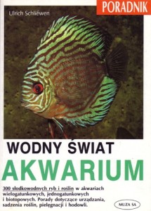 K.WODNY ŚWIAT AKWARIUM-PORADNIK